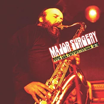 Image of Major Surgery - Rare Live Performances 1978 CD