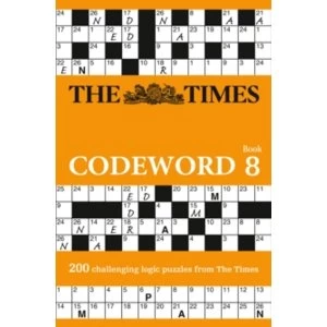 Image of The Times Codeword 8 : 200 Cracking Logic Puzzles