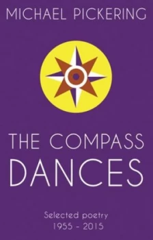 Image of The Compass Dances by Michael Pickering Paperback