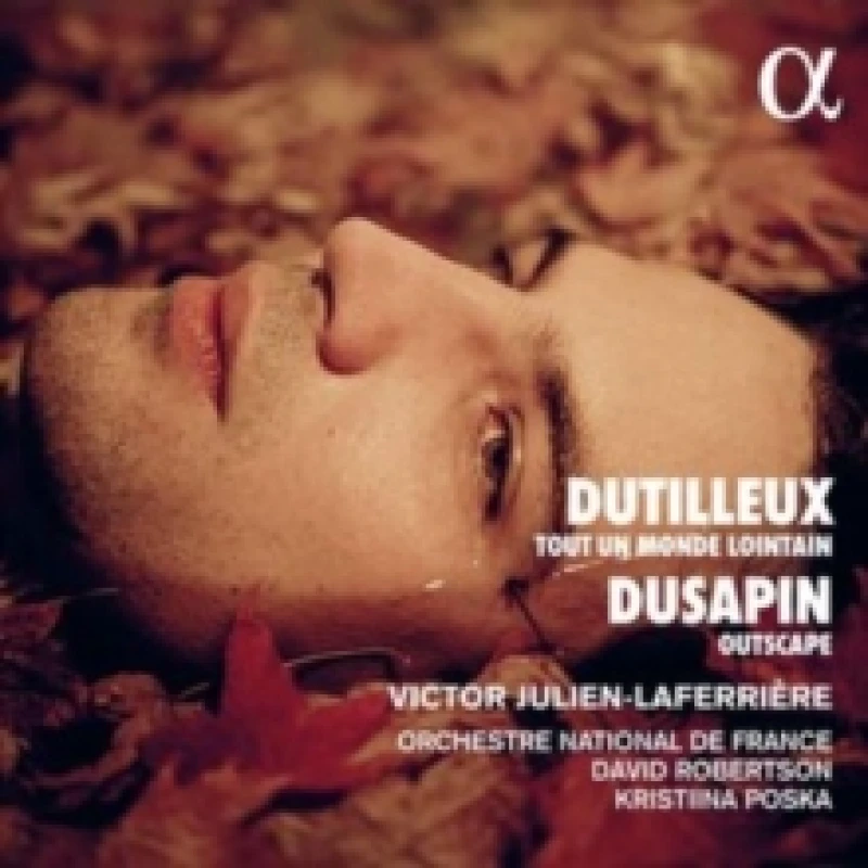Image of Dutilleux: Tout Un Monde Lointain/Dusapin: Outscape CD / Album Digipak