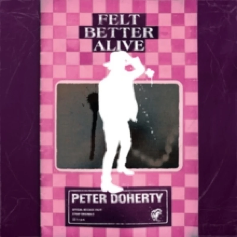 Image of Felt Better Alive Vinyl