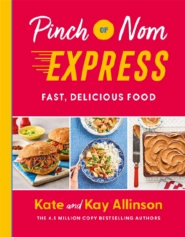 Image of Pinch of Nom Express : Fast, Delicious Food Hardback