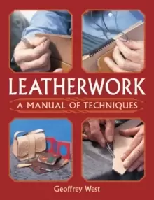 Image of Leatherwork - A Manual of Techniques