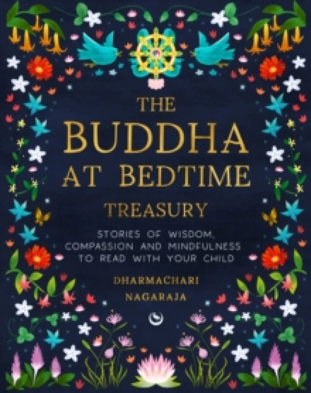 Image of The Buddha at Bedtime Treasury : Stories of Wisdom, Compassion and Mindfulness to Read with Your Child Hardback