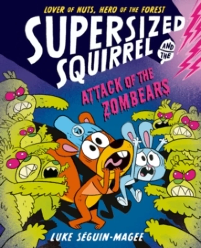 Image of Supersized Squirrel: Attack of the Zombears Paperback / softback