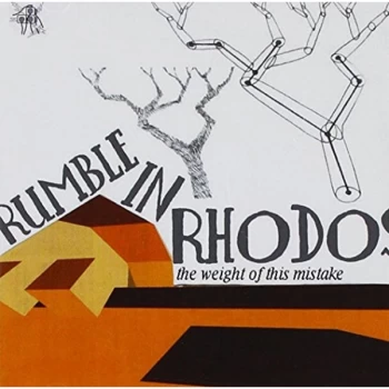 Image of Rumble In Rhodos - The Weight of the Mistake CD
