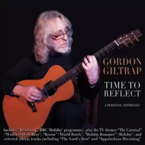 Image of Gordon Giltrap - Time to Reflect CD Album - Used