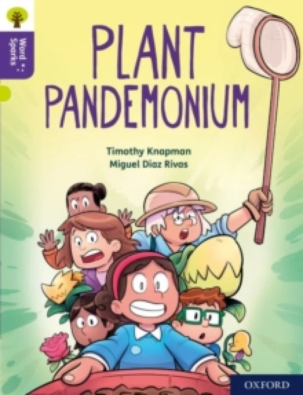 Image of Timothy Knapman Oxford Reading Tree Word Sparks: Level 11: Plant Pandemonium Book Multi unisex