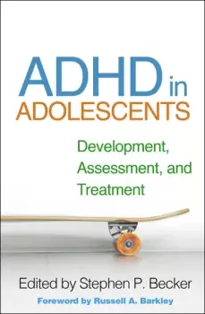 Image of ADHD in AdolescentsDevelopment Assessment and Treatment
