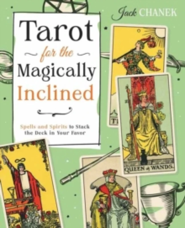 Image of Tarot for the Magically Inclined. Paperback. By Jack Chanek Books