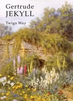 Image of Gertrude Jekyll by Twigs Way