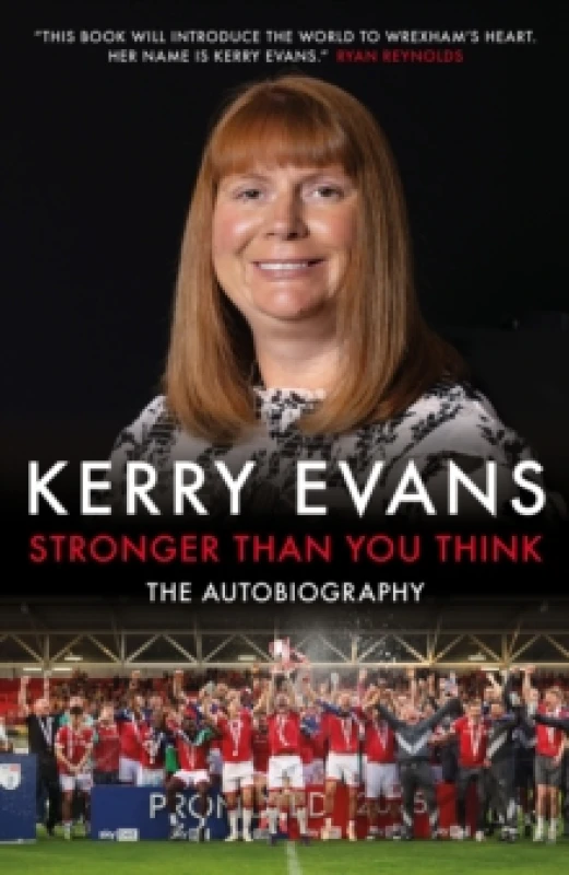 Image of Stronger Than You Think : Kerry Evans - The Autobiography Hardback