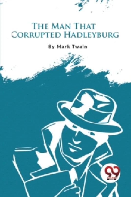 Image of The Man That Corrupted Hadleyburg Paperback / softback
