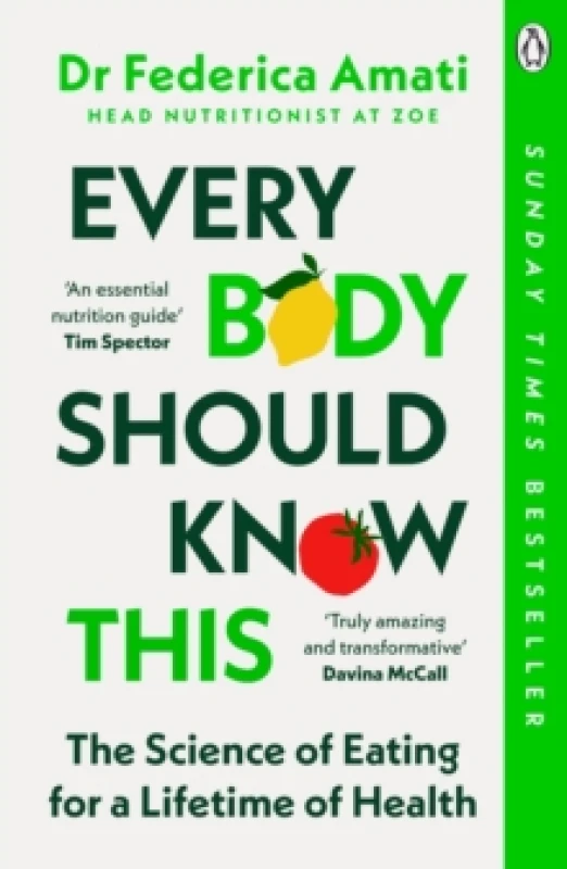 Image of Every Body Should Know This : The Science of Eating for a Lifetime of Health Paperback / softback