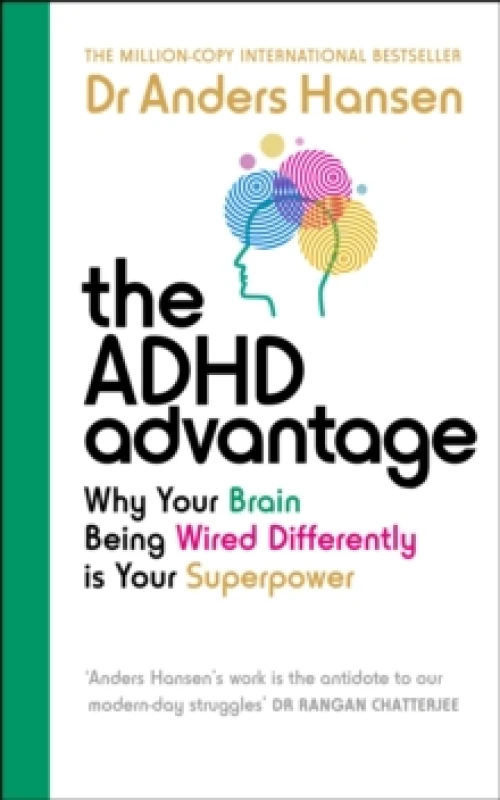 Image of The ADHD Advantage : Why Your Brain Being Wired Differently is Your Superpower Paperback / softback