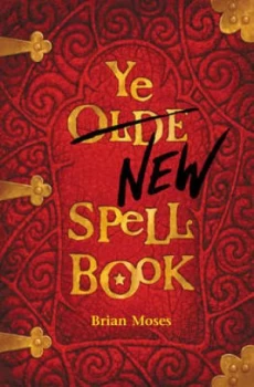 Image of Ye New Spell Book by Brian Moses Paperback