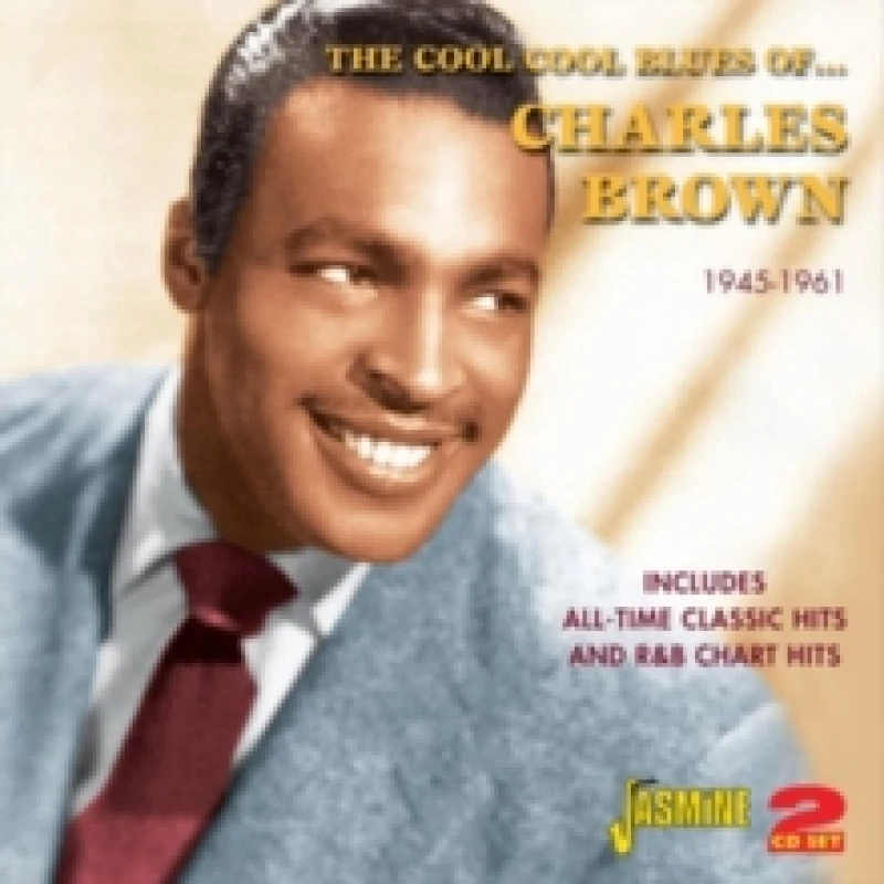 Image of The Cool Cool Blues of Charles Brown 1945-1961 CD / Album
