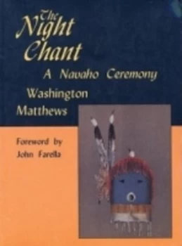 Image of The Night Chant by Washington Matthews Book
