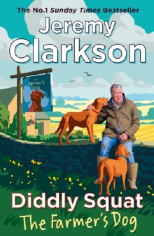 Image of Diddly Squat. The Farmer's Dog. Hardback. By Jeremy Clarkson Books