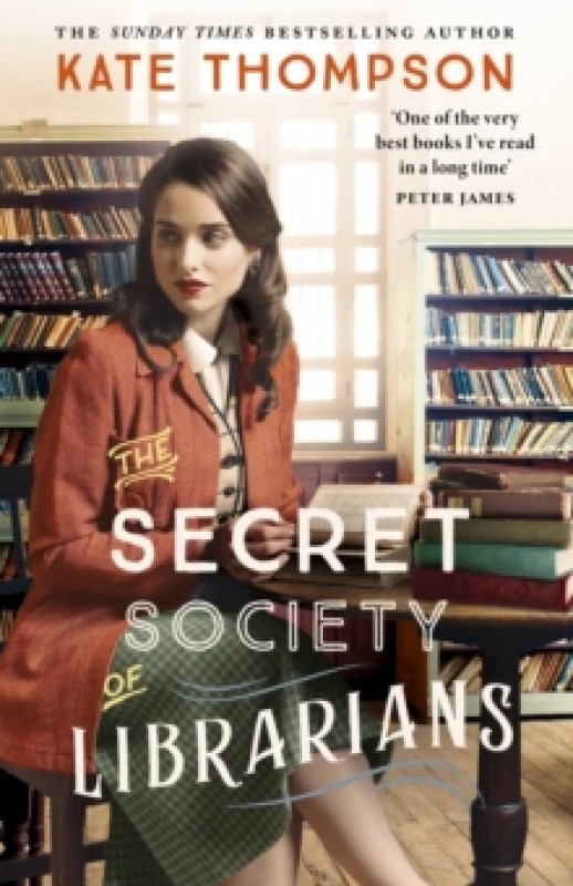Image of The Secret Society of Librarians : Inspired by a true story, a completely gripping and unforgettable WW2 historical novel Hardback