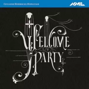 Image of Cevanne Horrocks-Hopayian Welcome Party by Cevanne Horrocks-Hopayian CD Album