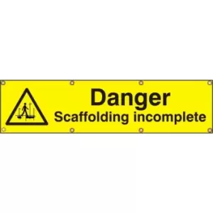 Image of Danger Scaffolding Incomplete - Ban (1200 x 300mm)