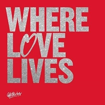 Image of Dunmore, Simon / Haji, Seamus - Glitterbox: Where Love Lives Vinyl