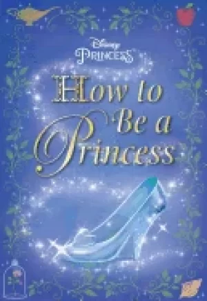 Image of how to be a princess