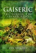 Image of gaiseric the vandal who destroyed rome