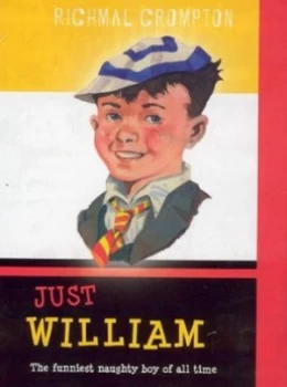 Image of Just William by Richmal Crompton and Thomas Henry Book