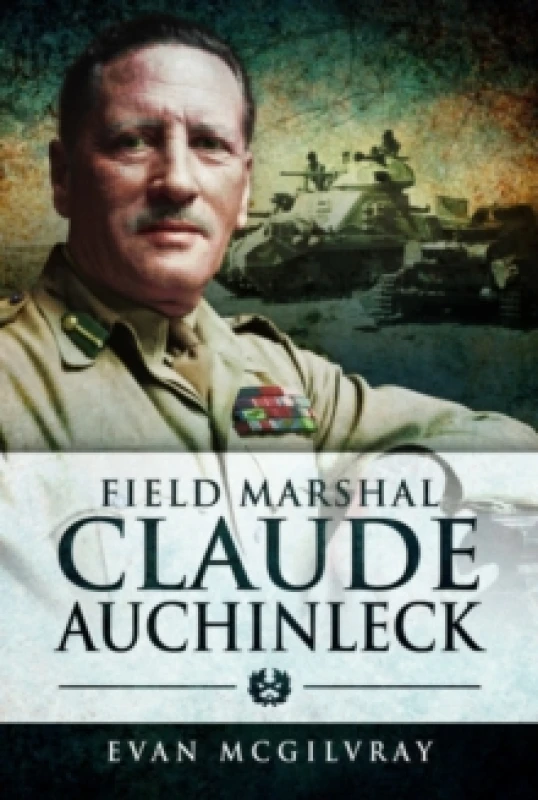 Image of Field Marshal Claude Auchinleck Paperback / softback
