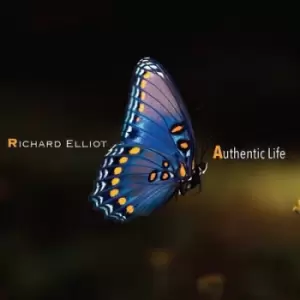 Image of Authentic Life by Richard Elliot CD Album