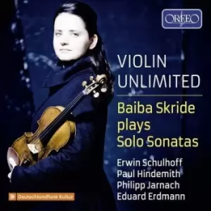 Image of Violin Unlimited Baiba Skride Plays Solo Sonatas by Erwin Schulhoff CD Album