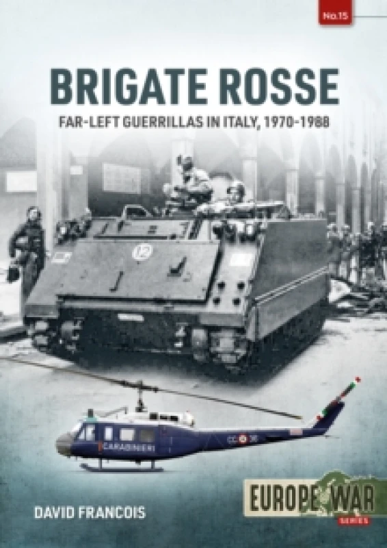 Image of Brigate Rosse : Far-left Guerillas in Italy, 1970-1988 Paperback / softback