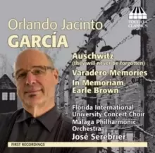 Image of Orlando Jacinto Garcia: Auschwitz/Varadero Memories/...