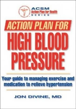 Image of Action Plan for High Blood Pressure by Jon G Divine and American College of Sports Medicine Paperback