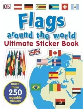 Image of Flags Around the World Ultimate Sticker Book by
