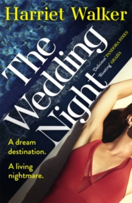 Image of The Wedding Night : A stylish and gripping thriller about deception and female friendship Paperback / softback