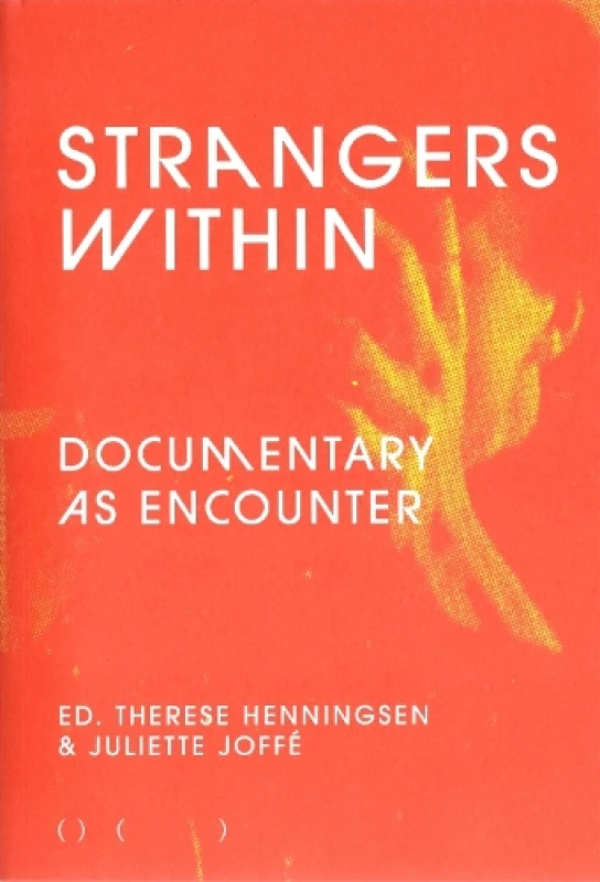 Image of Strangers Within : Documentary as Encounter Paperback / softback