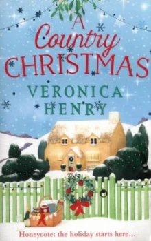 Image of A Country Christmas by Veronica Henry Book