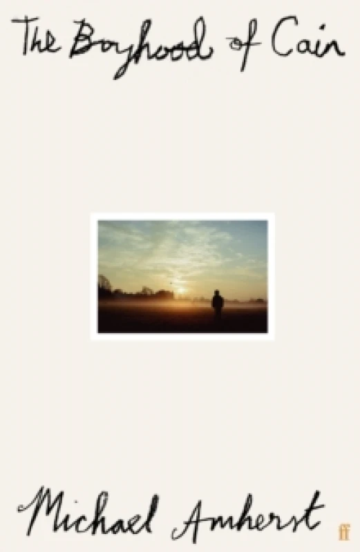 Image of The Boyhood of Cain. Hardback. By Michael Amherst Books