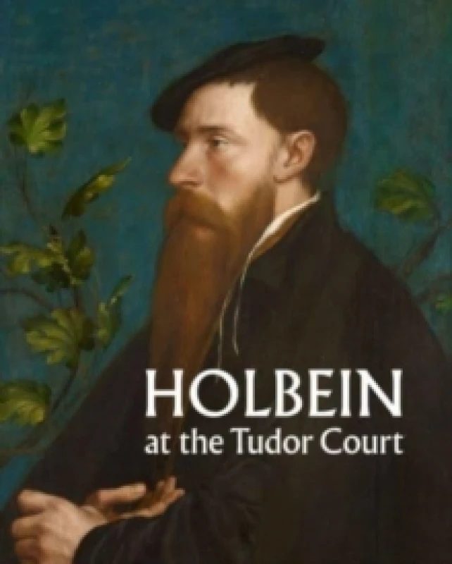 Image of Holbein at the Tudor Court Paperback / softback