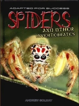 Image of Spiders and Other Invertebrates by Andrew Solway Hardback
