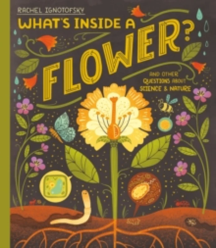 Image of What's Inside a Flower? And other questions about science and nature Paperback / softback