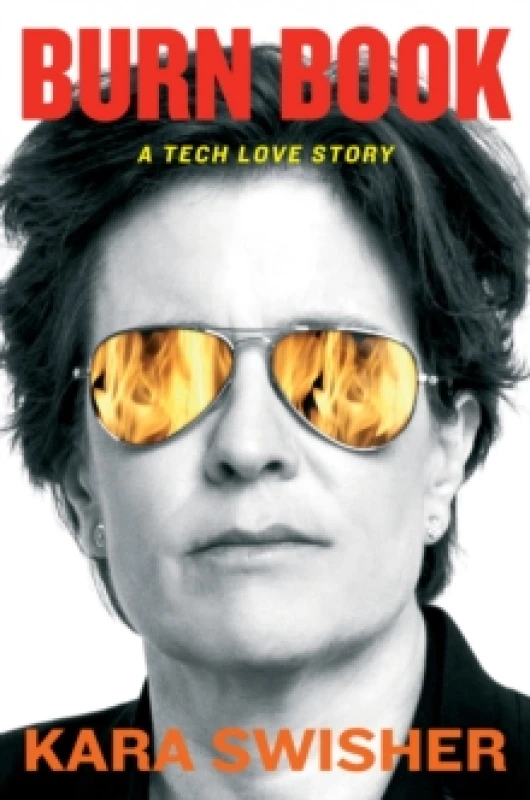Image of Burn Book. Hardback. By Kara Swisher Books