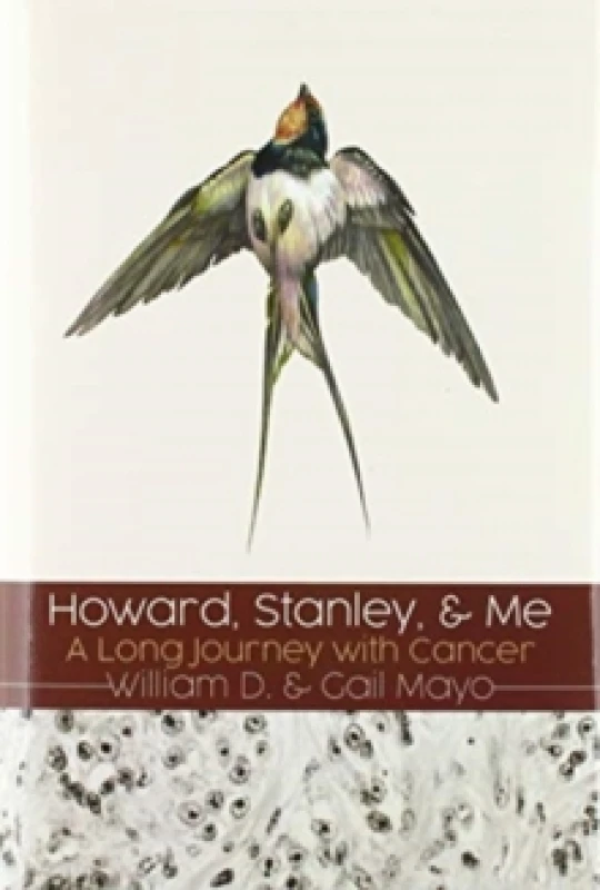 Image of Howard, Stanley, and Me : Dust-Jacket: A Long Journey with Cancer Hardback