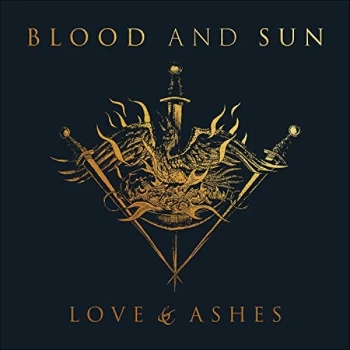 Image of Blood And Sun - Love & Ashes CD