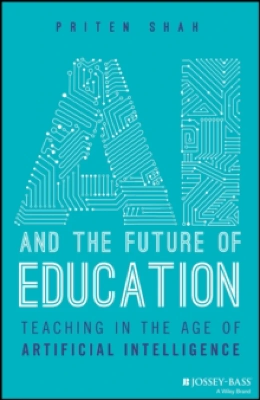 Image of AI and the Future of Education : Teaching in the Age of Artificial Intelligence Paperback / softback