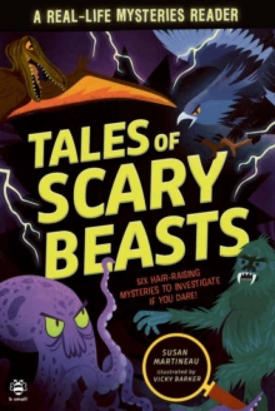 Image of Tales of Scary Beasts : Six Hair-Raising Mysteries to Investigate If You Dare! Paperback / softback