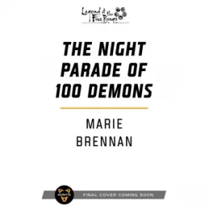 Image of The Night Parade of 100 Demons: A Legend of the Five Rings Novel by Marie Brennan (Paperback, 2021)